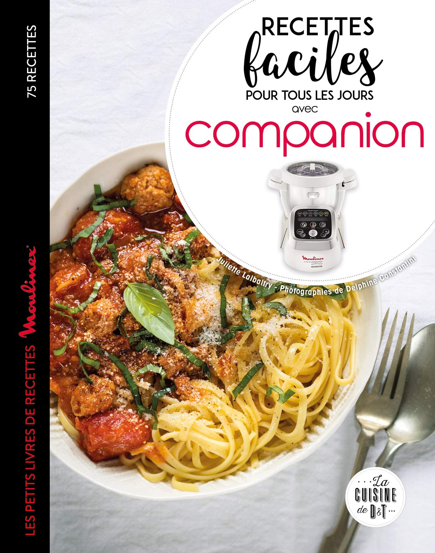 20 Minutes En Cuisine Avec Companion Livre "Recettes faciles avec le Companion de Moulinex", Larousse